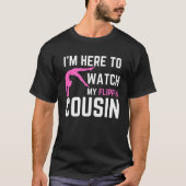 Ich bin hier, um meine Flippin Cousin Gymnast Brot T-Shirt (Vorderseite)