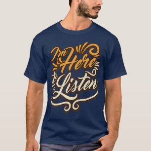 Ich bin hier, um mir die psychische Gesundheit2402 T-Shirt