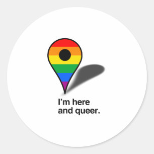 Ich bin hier und queers runder aufkleber