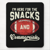 Ich bin hier wegen der Snacks und der Werbespots F Mousepad (Vorne)