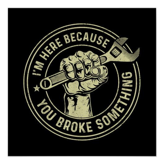 Ich bin hier, weil du etwas kaputtgemacht hast, Me Poster (Vorderseite)