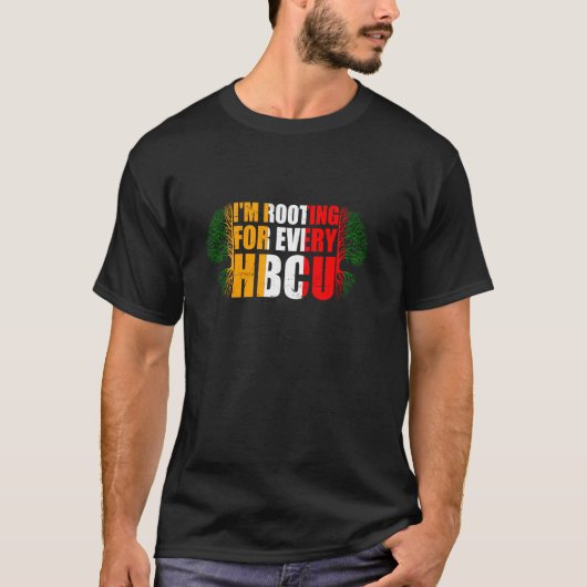 Ich bin hinter jedem HBCU Black Pride Student tea T-Shirt (Vorderseite)