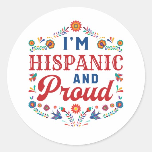 Ich bin hispanischer und stolzer Latino-Stolz Runder Aufkleber (Vorderseite)