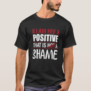 Ich bin Hiv positive Red Ribbon Hiv positive Hiv T-Shirt