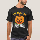 Ich bin Hollow Inside Halloween Niedlichen Pumpkin T-Shirt (Vorderseite)