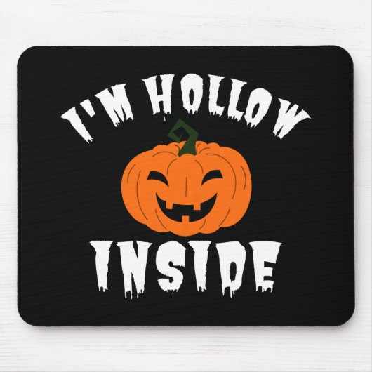 Ich bin Hollow Inside Pumkin Kürbislaterne Mousepad (Vorne)