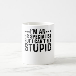Ich bin HR-Spezialist, aber ich kann keinen Dummko Kaffeetasse