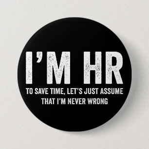 Ich bin HR Um Zeit zu sparen, nehmen wir an, ich h Button