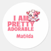 Ich bin Hübsch Adorable Pink Custom Classic Round Runder Aufkleber (Vorderseite)