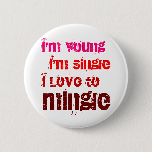 Ich bin ich bin Liebe des Single-I sich zu Button (Vorderseite)