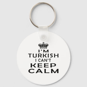 Ich bin ich kann Ruhe nicht behalten türkisch Schlüsselanhänger