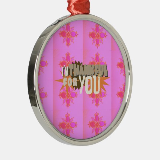 Ich bin Ihnen dankbar: Ein herzlicher Ausdruck Ornament Aus Metall (Rechts)