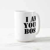 Ich bin Ihr Chef. Gewohnheit Kaffeetasse (VorderseiteRechts)