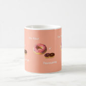 Ich bin Ihr Favorit - Niedliches Donut-Design Kaffeetasse (Mittel)