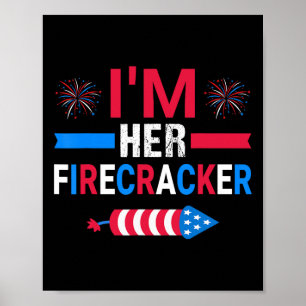 Ich bin ihr Firecracker am 4. Juli Matching Couple Poster