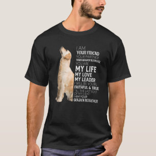 Ich bin Ihr Freund Ihr Partner Ihr goldenes Anlieg T-Shirt