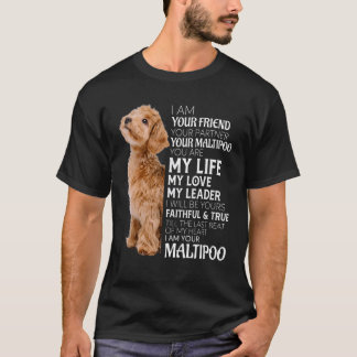 Ich bin Ihr Freund Ihr Partner Ihr Hund Mama Vater T-Shirt