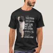 Ich bin Ihr Freund Ihr Partner Ihr Lhasa Apso Dog T-Shirt (Vorderseite)