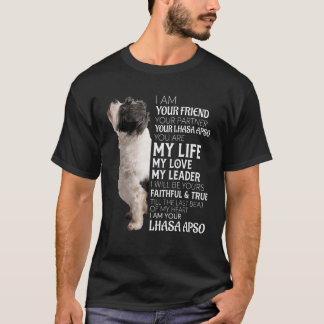 Ich bin Ihr Freund Ihr Partner Ihr Lhasa Apso Dog T-Shirt