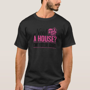Ich bin Ihr Girl Realtor braucht einen Hausmeister T-Shirt