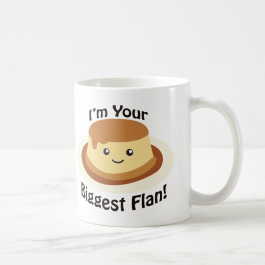 Ich bin Ihr größter Flan Kaffeetasse (Rechts)
