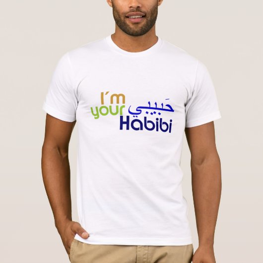 Ich bin Ihr Habibi T-Shirt (Vorderseite)