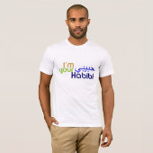 Ich bin Ihr Habibi T-Shirt (Vorne ganz)