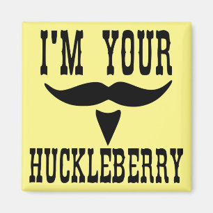 Ich bin Ihr Huckleberry Stash #USAPatriotGraphics Magnet