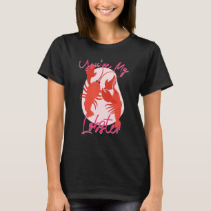 Ich bin ihr Hummer. Sie ist mein Hummer, ich bin s T-Shirt