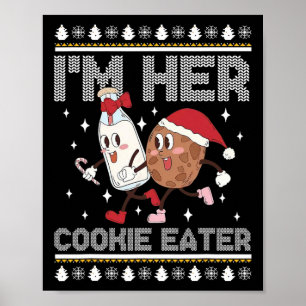 Ich bin ihr Keksessen - im Milchtrink Christm Poster