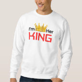 Ich bin ihr König Sweatshirt (Vorderseite)