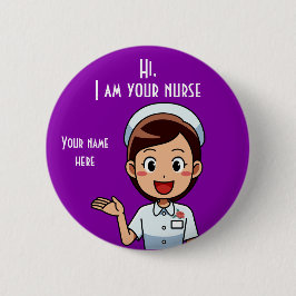 Ich bin Ihr Krankenpflegestandard, 2½ Zoll Round B Button