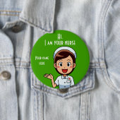 Ich bin Ihr Krankenschwester riesig, 12 cm, rund Button (Beispiel)