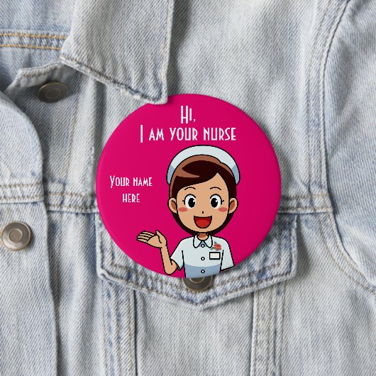 Ich bin Ihr Krankenschwester riesig, 12 cm, rund Button (Beispiel)