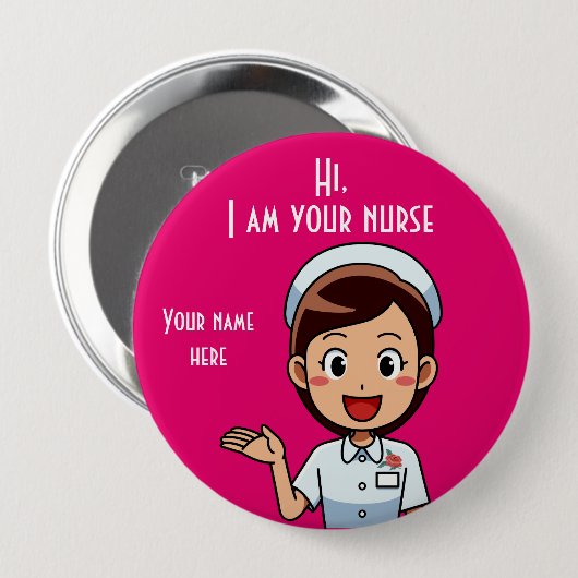 Ich bin Ihr Krankenschwester riesig, 12 cm, rund Button (Vorne & Hinten)