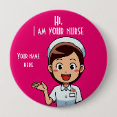 Ich bin Ihr Krankenschwester riesig, 12 cm, rund Button (Vorderseite)