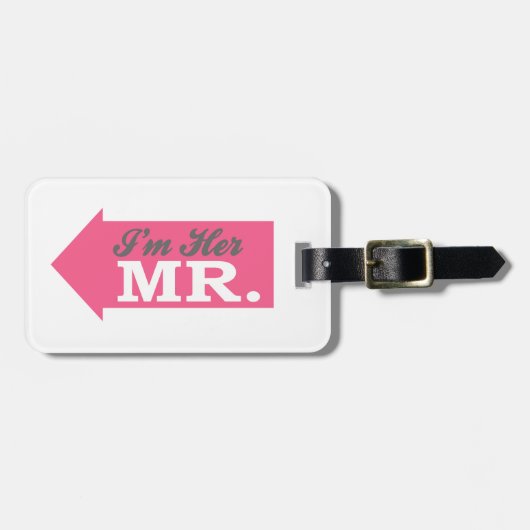 Ich bin ihr Mr. (Hot Pink Arrow) Gepäckanhänger (Vorderseite horizontal)