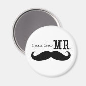 Ich bin ihr Mr. Mustache Grooms Geschenke Magnet (Vorderseite/Rückseite)