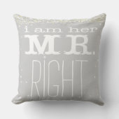 Ich bin ihr Mr. Right Groom Pillow Kissen (Vorderseite)
