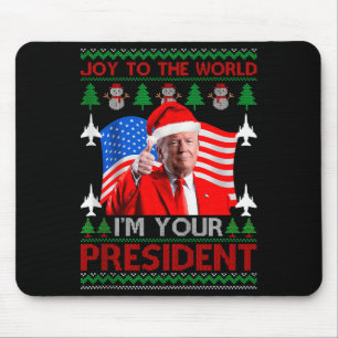 Ich bin Ihr Präsident 47. Trump 2024 hässlicher We Mousepad