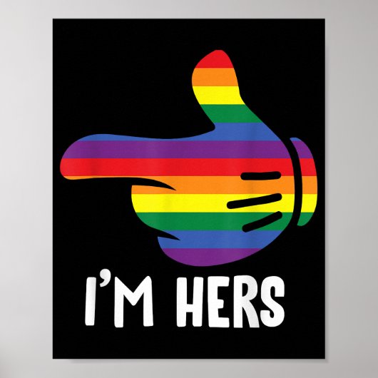 Ich bin ihr Rainbow Lesbian Couple Funny LGBT Prid Poster (Vorne)
