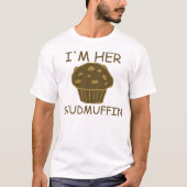 Ich bin ihr studmuffin T-Shirt (Vorderseite)