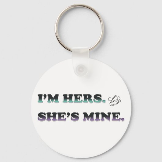 Ich bin ihr und sie ist meine schlüsselanhänger (Vorderseite)
