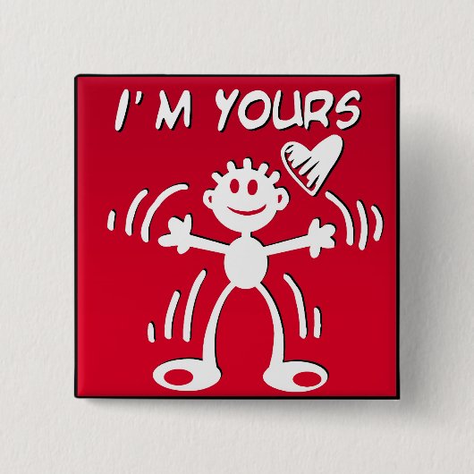 Ich bin Ihr - Valentine-Strichmännchen Button (Vorderseite)