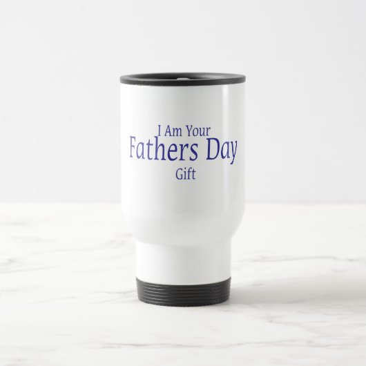 Ich bin Ihr Vatertags-Geschenk Reisebecher (Mittel)