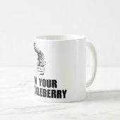 Ich bin Ihre Heidelbeere Kaffeetasse (VorderseiteRechts)