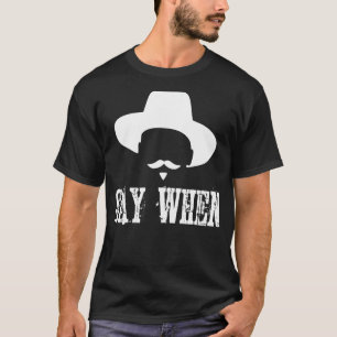 Ich bin Ihre Huckleberry sagen, wenn Western Zitat T-Shirt