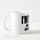 Ich bin Ihre keine Rückerstattung oder Umtausch Kaffeetasse (Links)
