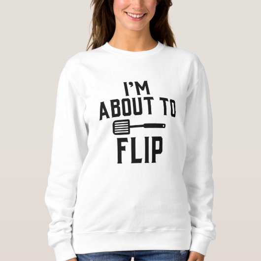 Ich bin im Begriff Drehen Sweatshirt (Vorderseite)