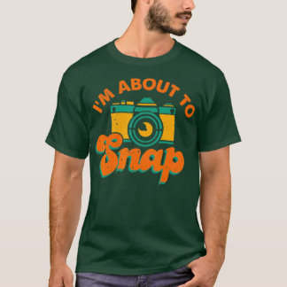 Ich bin im Begriff, Fotografen Geschenk Ca T-Shirt
